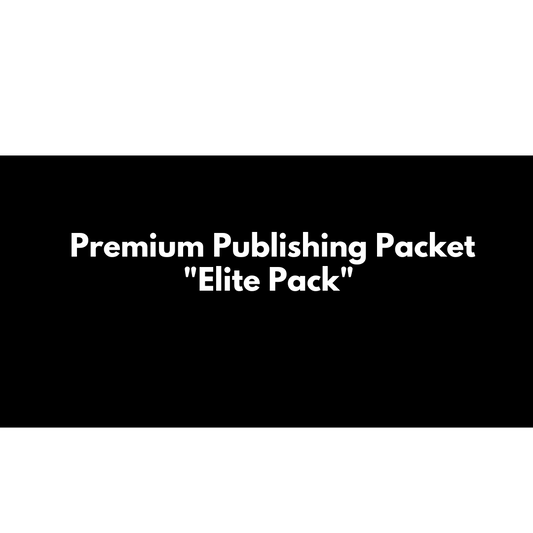 Premium Publishing Packet: "Elite Pack"