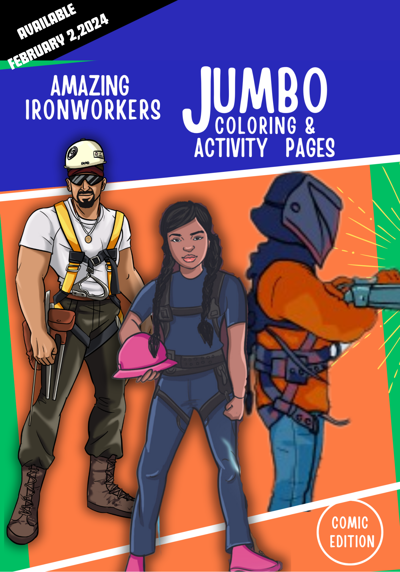 Fun Activity & Coloring book for lovers of the trade ( Ironworkers)